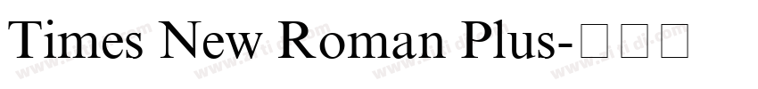 Times New Roman Plus字体转换